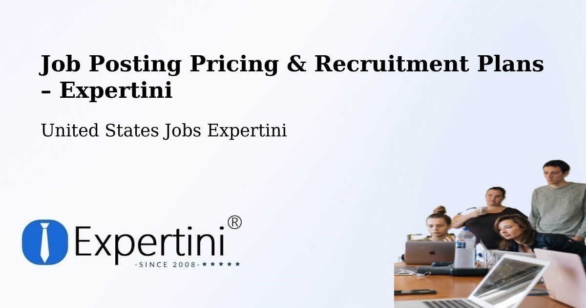 Job Posting Pricing & Recruitment Plans – Clay - Clay, United States Jobs Expertini